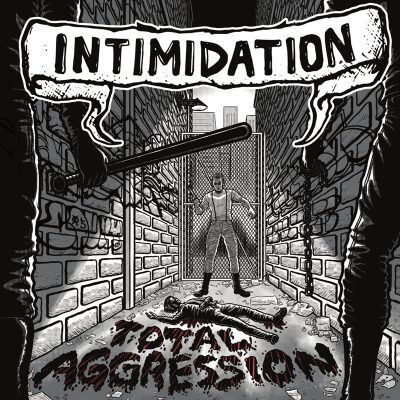Intimidation : Total Agression LP